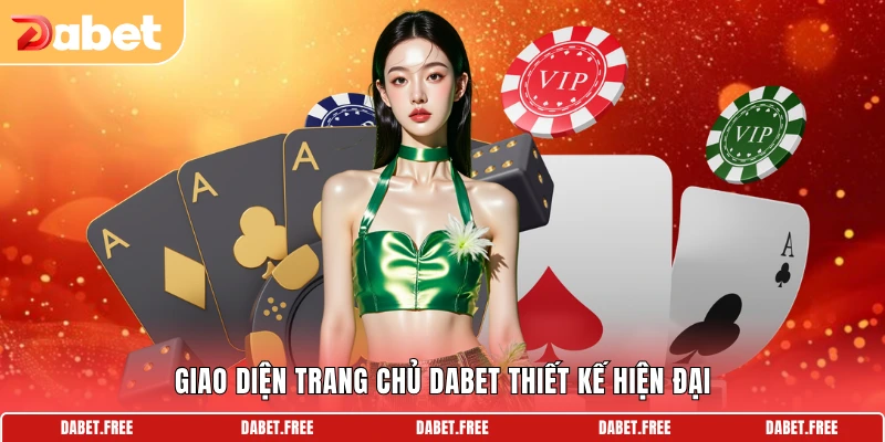 Giao diện trang chủ DABET thiết kế hiện đại